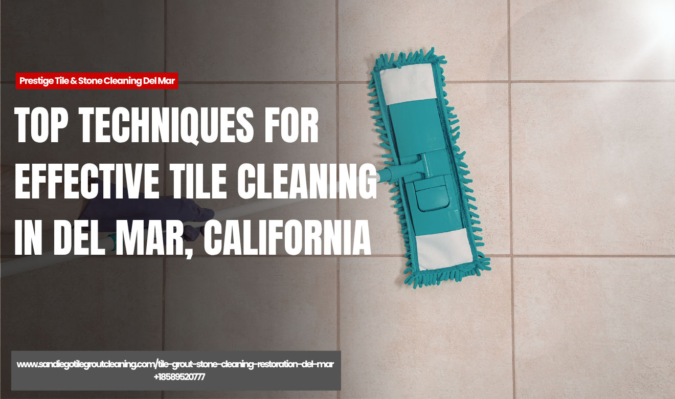 affordable tile cleaning services Del Mar