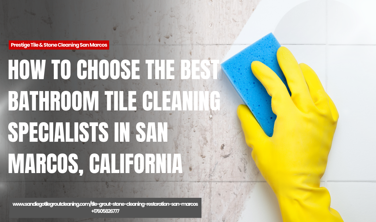 bathroom tile cleaning specialists San Marcos