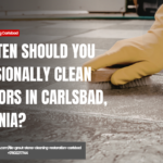 how often tile floors should be professionally cleaned Carlsbad