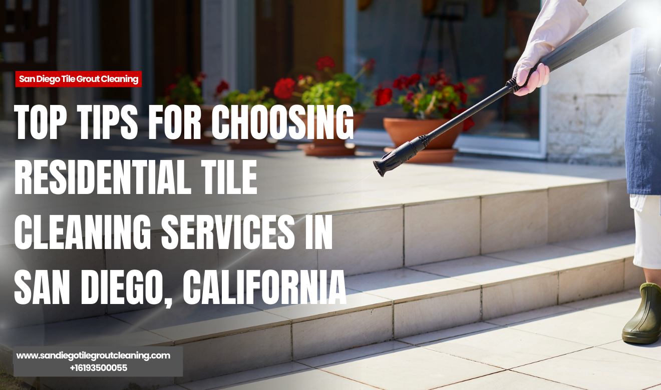 residential tile cleaning services San Diego