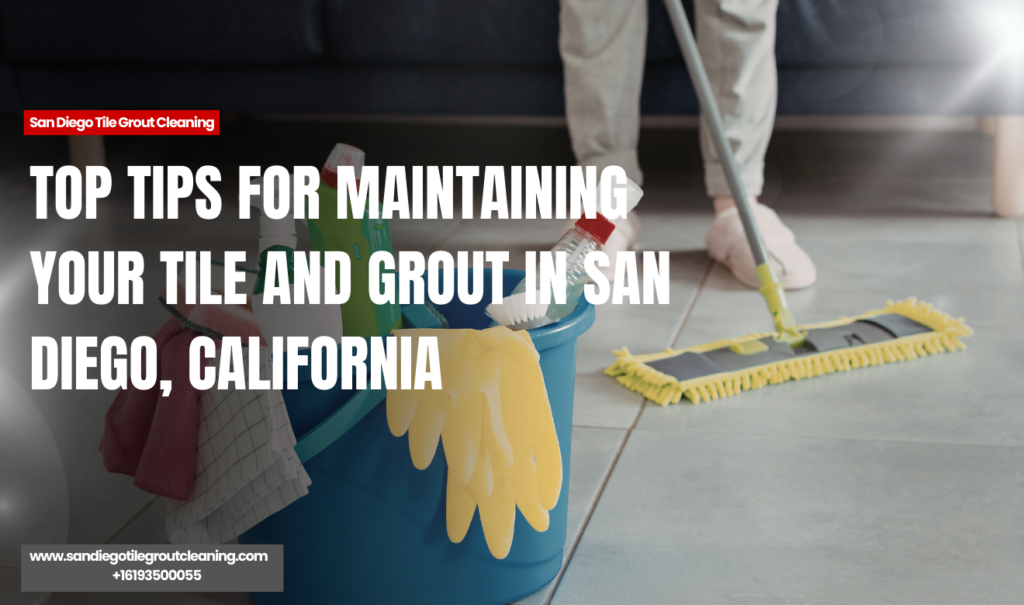 tile and grout cleaning cost San Diego