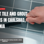 top rated tile and grout cleaners Carlsbad
